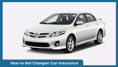 How to Get Cheaper Car Insurance
